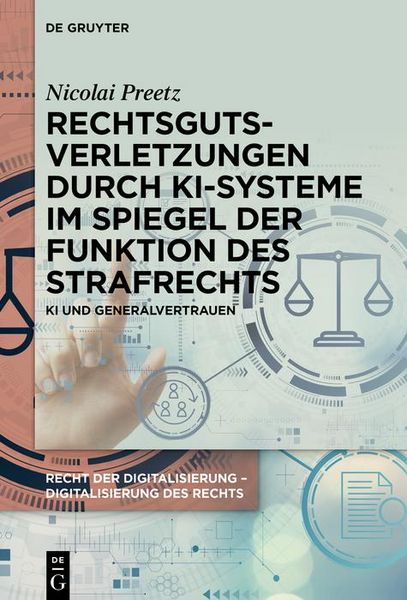 Produktbild: Rechtsgutsverletzungen durch KI-Systeme im Spiegel der Funktion des Strafrechts