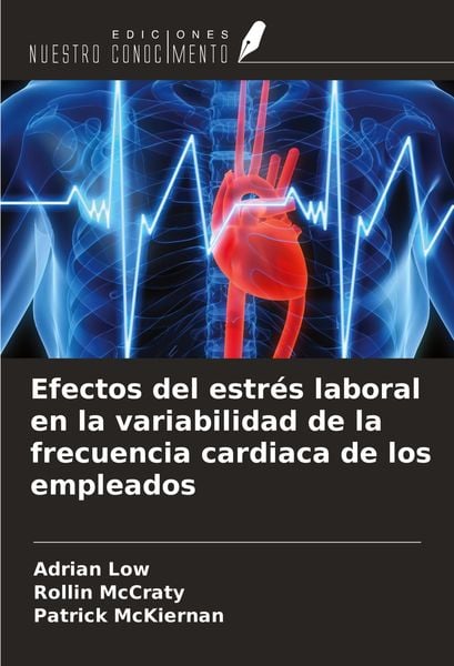 Produktbild: Efectos del estr&eacute;s laboral en la variabilidad de la frecuencia cardiaca de los empleados