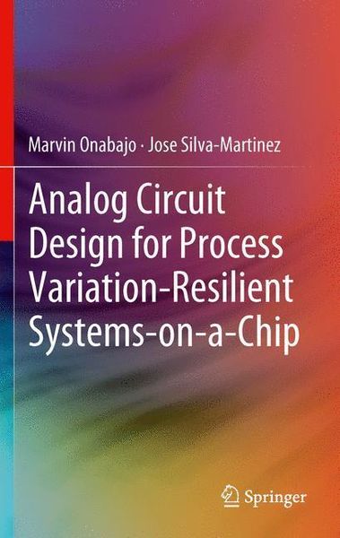 Produktbild: Analog Circuit Design for Process Variation-Resilient Systems-on-a-Chip
