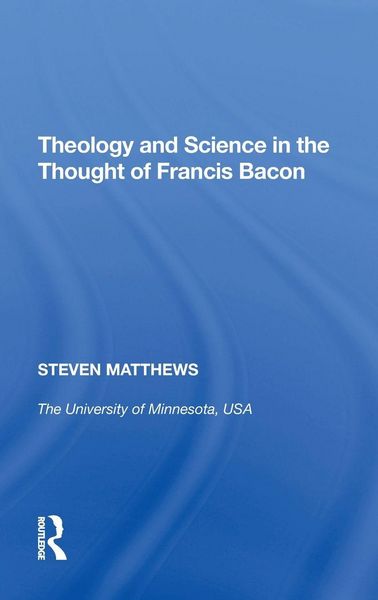 Produktbild: Theology and Science in the Thought of Francis Bacon