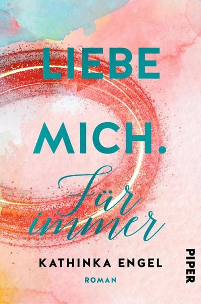 Produktbild: Liebe mich. F&uuml;r immer