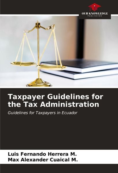 Produktbild: Taxpayer Guidelines for the Tax Administration
