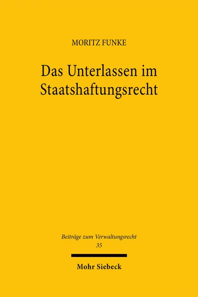 Produktbild: Das Unterlassen im Staatshaftungsrecht