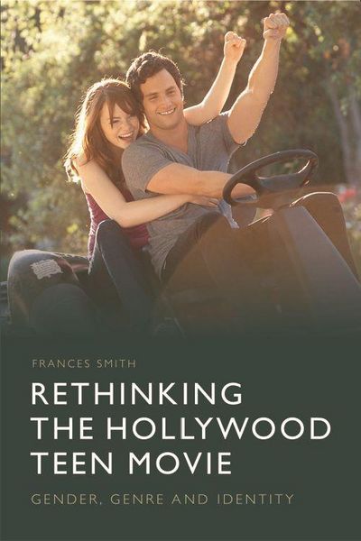Produktbild: Rethinking the Hollywood Teen Movie