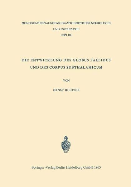 Produktbild: Die Entwicklung des Globus Pallidus und des Corpus Subthalamicum