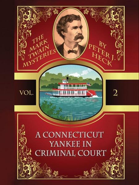 Produktbild: A Connecticut Yankee in Criminal Court: The Mark Twain Mysteries #2