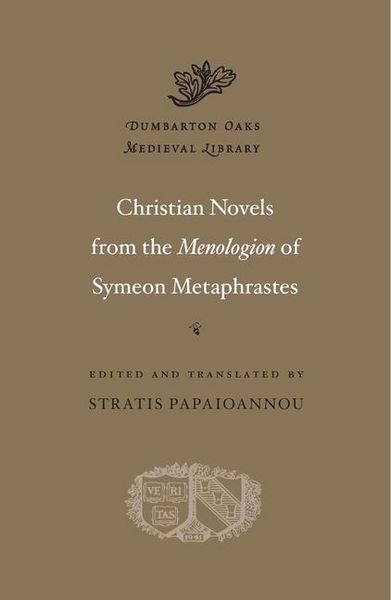 Produktbild: Christian Novels from the Menologion of Symeon Metaphrastes