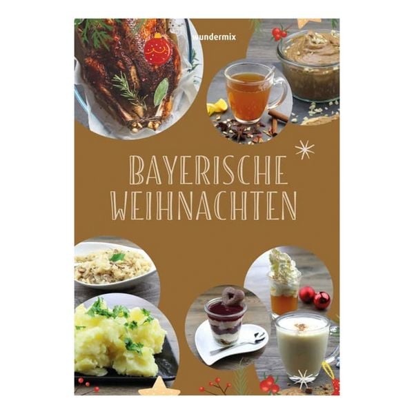 Bayerische Weihnachten, Geheftet von Cornelia Jolitz, Wundermix GmbH, 978-3-948607-05-0