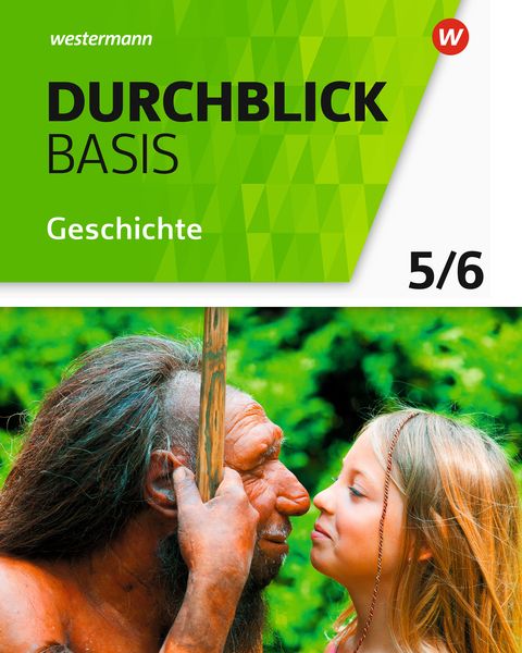 Durchblick Basis Geschichte und Politik 5 / 6. Geschichte. Schulbuch. Niedersachsen
