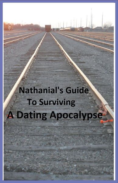 Produktbild: Nathanial's Guide to Surviving a Dating Apocalypse