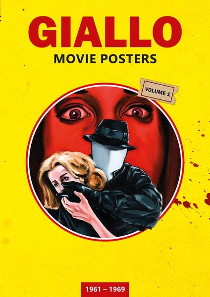 GIALLO MOVIE POSTERS Volume 1: 1961 - 1969, Taschenbuch von Thorsten Benzel, Creepy*images, 978-3-9826607-0-7