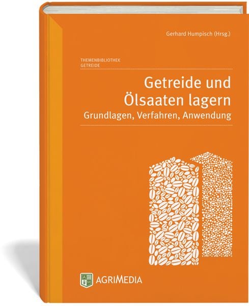 Produktbild: Getreide und &Ouml;lsaaten lagern