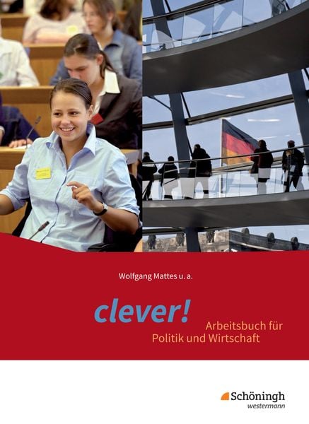 Produktbild: clever! - Arbeitsbuch f&uuml;r Politik und Wirtschaft - Ausgabe 2014 f&uuml;r Gymnasien in Hessen