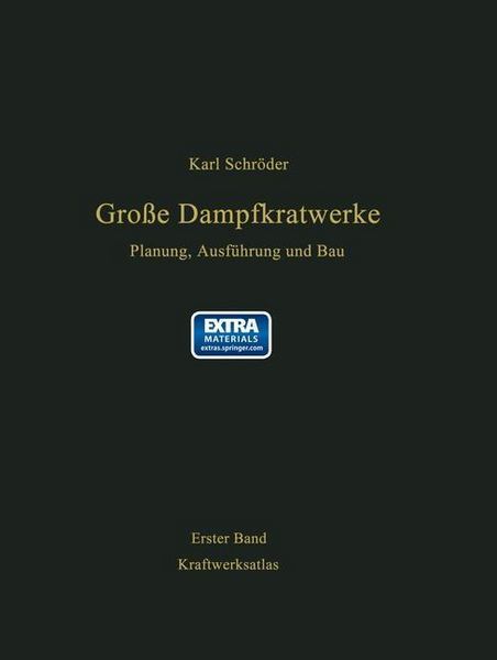 Produktbild: Kraftwerksatlas mit Kennwerten von 200 Kraftwerken, 98 Kraftwerksbeschreibungen und 6 Ausf&uuml;hrungsbeispielen