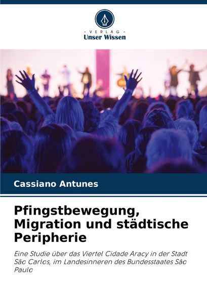 Produktbild: Pfingstbewegung, Migration und st&auml;dtische Peripherie