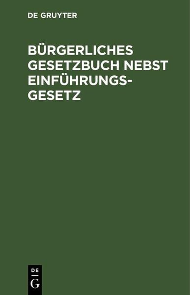 Produktbild: B&uuml;rgerliches Gesetzbuch nebst Einf&uuml;hrungsgesetz