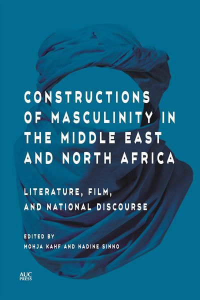 Produktbild: Constructions of Masculinity in the Middle East and North Africa