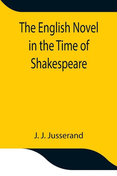 Produktbild: The English Novel In The Time Of Shakespeare