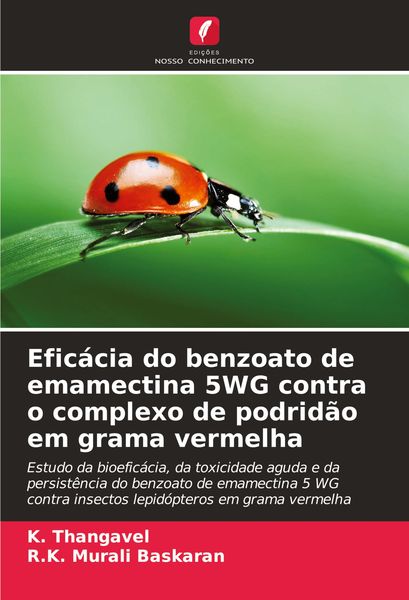 Produktbild: Efic&aacute;cia do benzoato de emamectina 5WG contra o complexo de podrid&atilde;o em grama vermelha