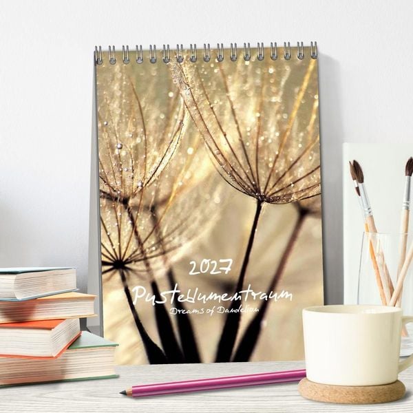 Produktbild: Pusteblumentraum - Dreams of Dandelion (Tischkalender 2027 DIN A5 hoch), CALVENDO Monatskalender