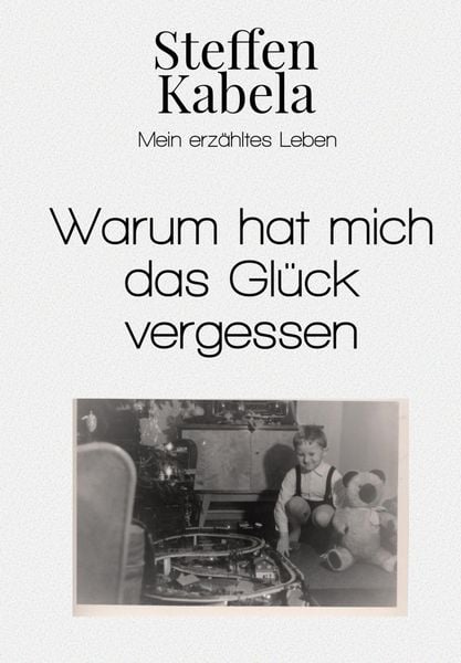 Produktbild: Warum hat mich das Gl&uuml;ck vergessen