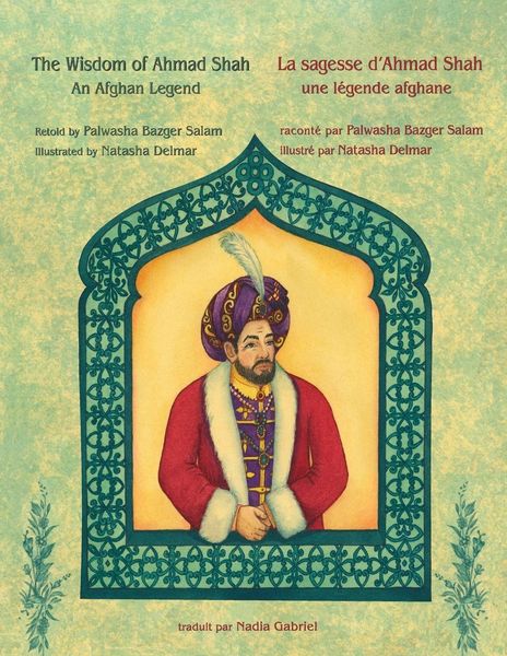 Produktbild: The Wisdom of Ahmad Shah -- La sagesse d'Ahmad Shah