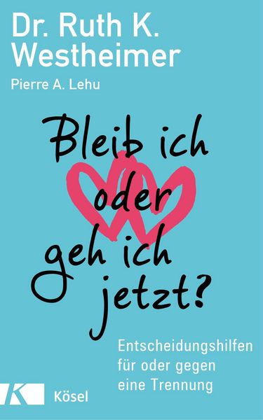 Produktbild: Bleib ich oder geh ich jetzt?