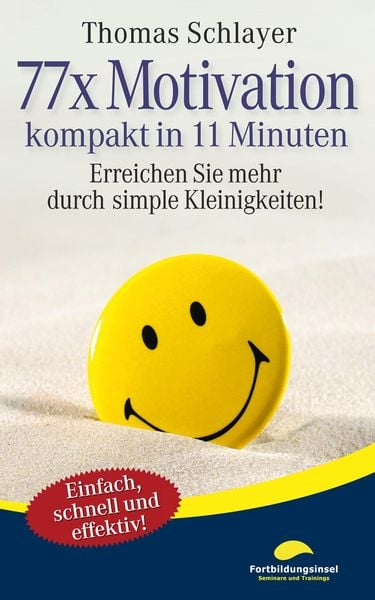 Produktbild: 77 x Motivation - kompakt in 11 Minuten