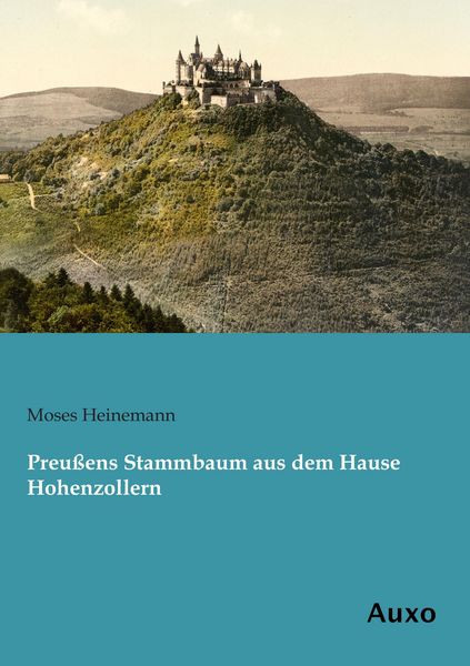 Produktbild: Preu&szlig;ens Stammbaum aus dem Hause Hohenzollern