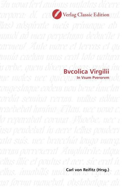 Bvcolica Virgilii, Taschenbuch von , Classic Edition, 9783869327891