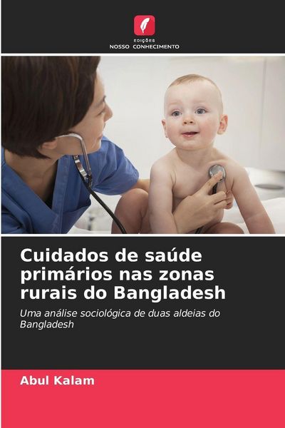 Produktbild: Cuidados de sa&uacute;de prim&aacute;rios nas zonas rurais do Bangladesh