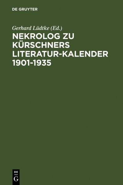 Produktbild: Nekrolog zu K&uuml;rschners Literatur-Kalender 1901-1935