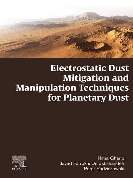 Produktbild: Electrostatic Dust Mitigation and Manipulation Techniques for Planetary Dust