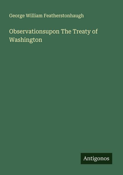 Produktbild: Observationsupon The Treaty of Washington