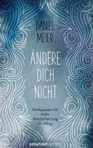 Produktbild: &Auml;ndere dich nicht