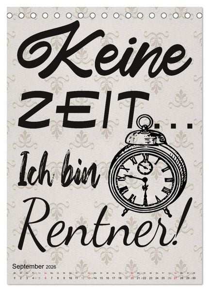 Produktbild: Coole Spr&uuml;che zum Ruhestand (Tischkalender 2026 DIN A5 hoch), CALVENDO Monatskalender