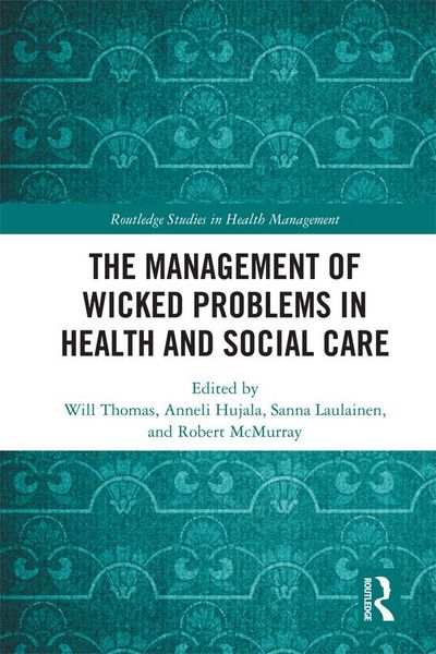 Produktbild: The Management of Wicked Problems in Health and Social Care