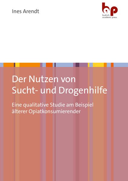 Produktbild: Der Nutzen von Sucht- und Drogenhilfe
