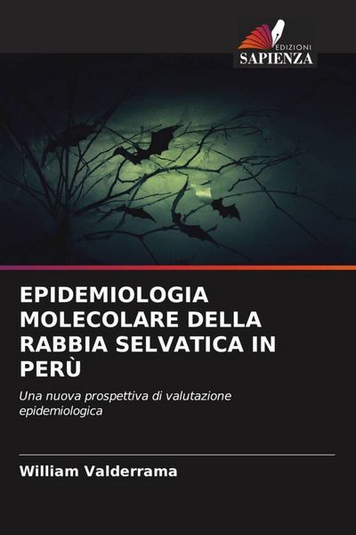 Produktbild: Epidemiologia Molecolare Della Rabbia Selvatica in Per&ugrave;