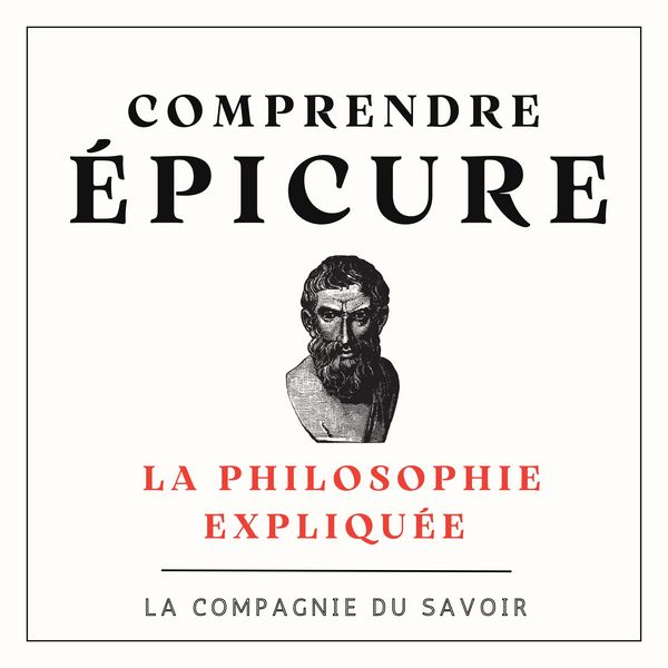 Comprendre Epicure - Épicure, Audio, 9782821180574