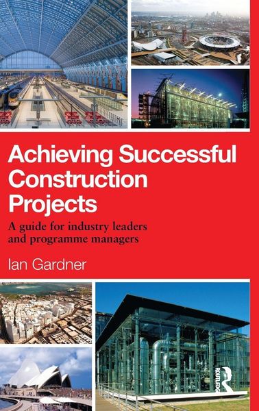 Produktbild: Achieving Successful Construction Projects