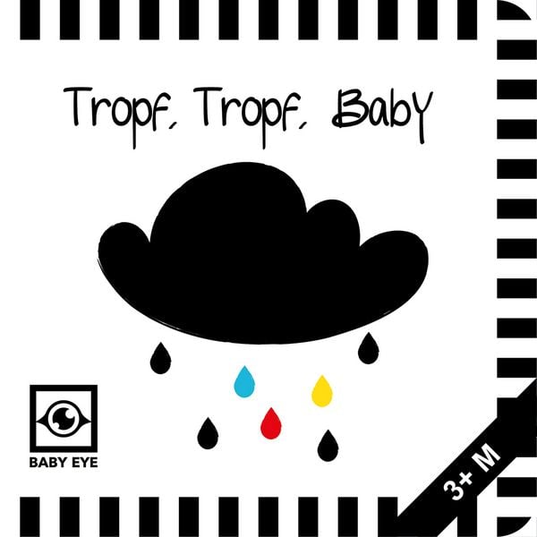 Produktbild: Tropf, Tropf, Baby: Kontrastreiches Faltbuch f&uuml;r Babys &middot; Kontrastbuch angepasst an Babyaugen &middot; Schwarz Wei&szlig; Prim&auml;rfarben Buch f&uuml;r Neugeborene &middot; Mein erstes Bilderbuch &middot; Montessori Buch