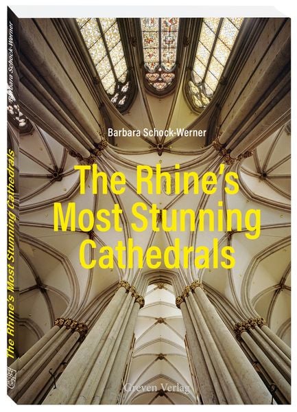 Produktbild: The Rhine&rsquo;s Most Stunning Cathedrals