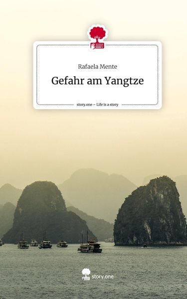 Produktbild: Gefahr am Yangtze. Life is a Story - story.one