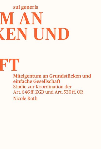 Produktbild: Miteigentum an Grundst&uuml;cken und einfache Gesellschaft
