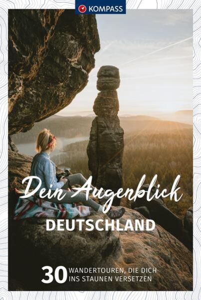 KOMPASS Dein Augenblick Deutschland, Taschenbuch von , Kompass-Karten
