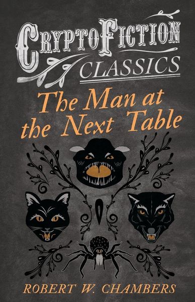 Produktbild: The Man at the Next Table (Cryptofiction Classics)