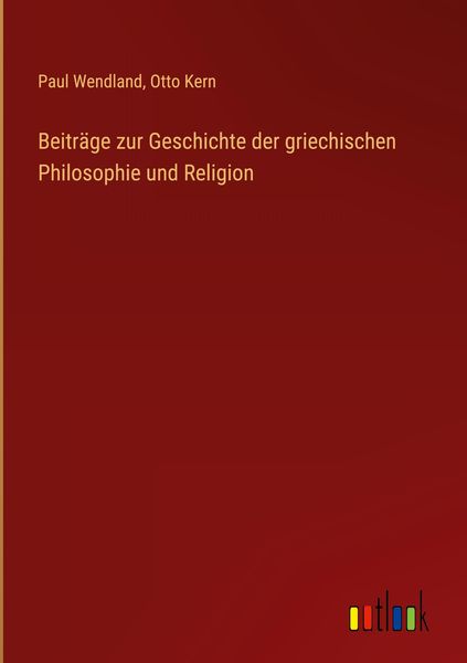 Produktbild: Beitr&auml;ge zur Geschichte der griechischen Philosophie und Religion