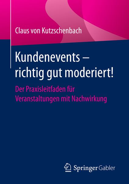 Produktbild: Kundenevents &ndash; richtig gut moderiert!