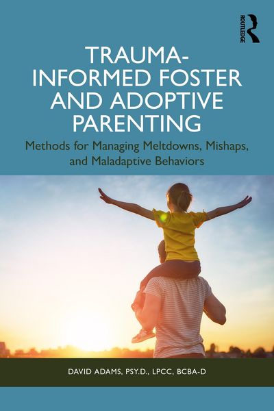 Produktbild: Trauma-Informed Foster and Adoptive Parenting